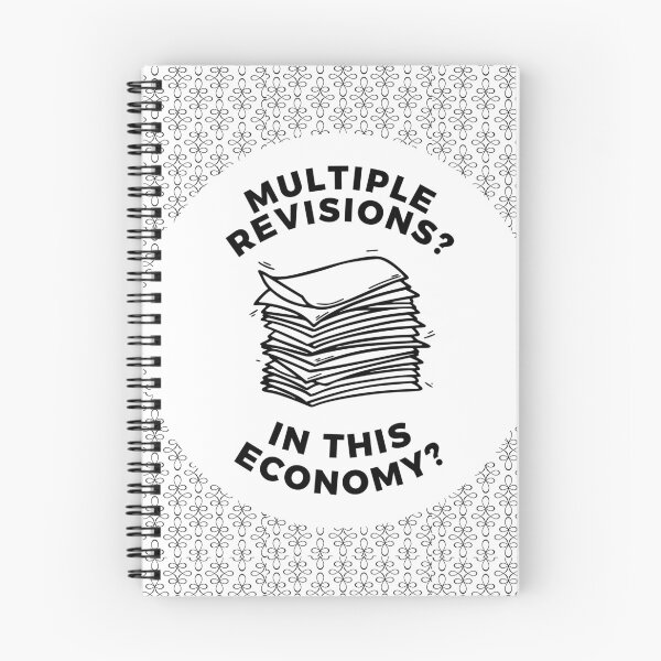 Item preview, Multiple Revisions? In This Economy? designed and sold by Ryan Skinnell.