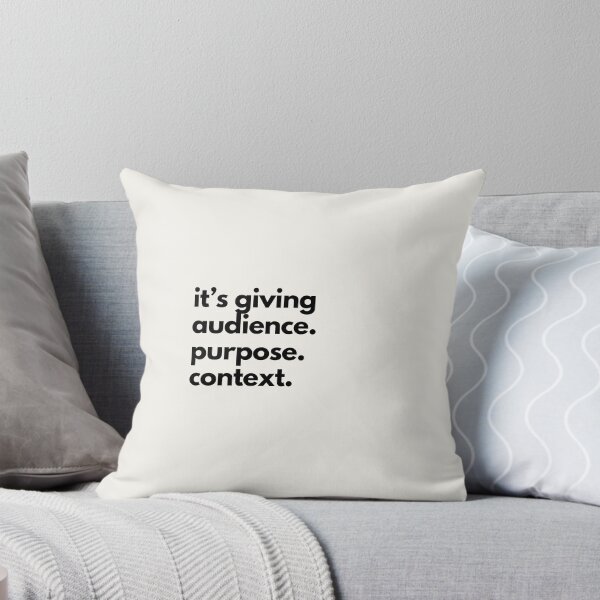 Item preview, It's Giving Audience, Purpose, Context designed and sold by Ryan Skinnell.