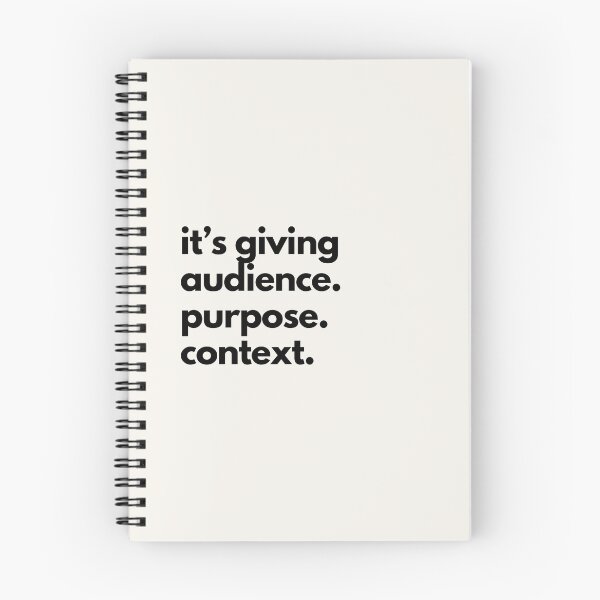 Item preview, It's Giving Audience, Purpose, Context designed and sold by Ryan Skinnell.