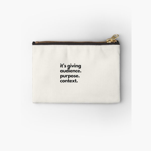 Item preview, It's Giving Audience, Purpose, Context designed and sold by Ryan Skinnell.