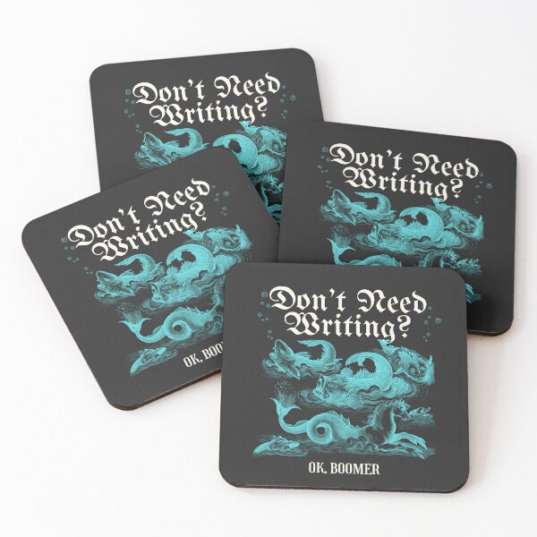 Item preview, Don't Need Writing? OK, Boomer designed and sold by Ryan Skinnell.