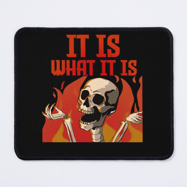 Item preview, It is what It is designed and sold by Leo Rodrigues.