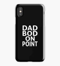 Dad Bod On Point iPhone Case
