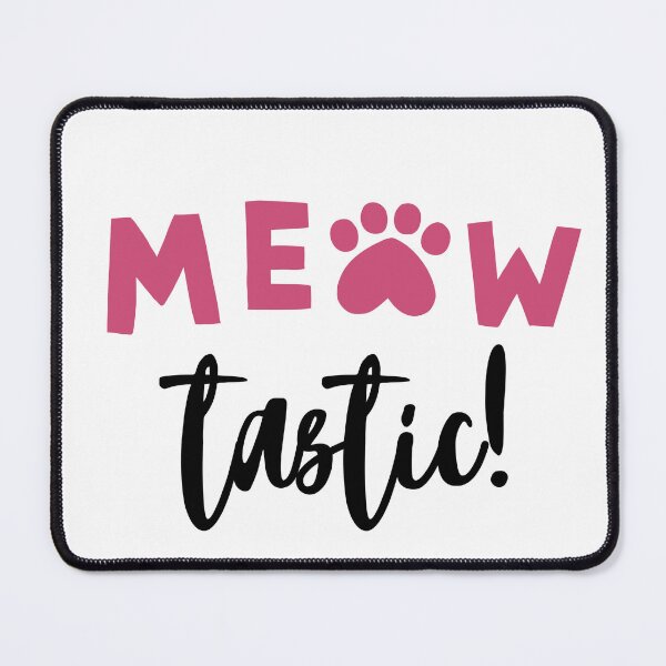 Item preview, MeowTastic - Cat Quote designed and sold by juliart-pro.