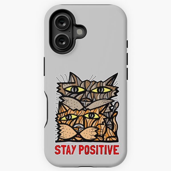 "Stay Positive" iPhone Tough Case