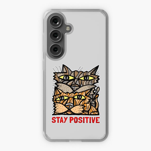 "Stay Positive" Samsung Galaxy Soft Case