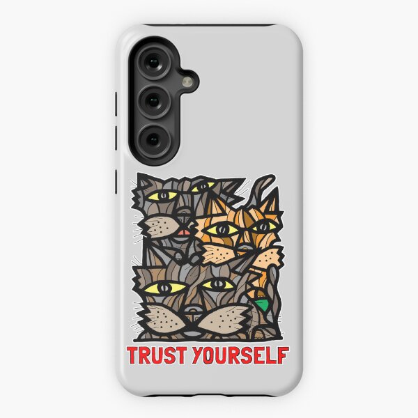 "Trust Yourself" Samsung Galaxy Tough Case