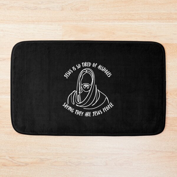 Item preview, Jesus is so Tired of Assholes saying they are Jesus People designed and sold by CheekyGrace.