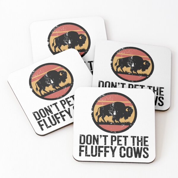 Item preview, Don't Pet Fluffy Cows designed and sold by Peter Stawicki.