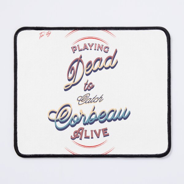 Item preview, Caribbean Trini Wisdom Quote Design, "Playing Dead To Catch Corbeau Alive", Trini Proverbs, Bold Trinidadian Quote designed and sold by KaribbeanPosse.