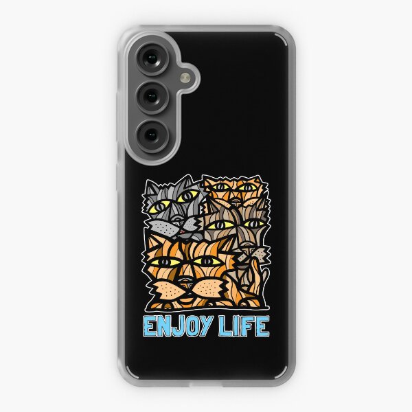 "Enjoy Life" Samsung Galaxy Soft Case