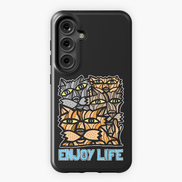 "Enjoy Life" Samsung Galaxy Tough Case