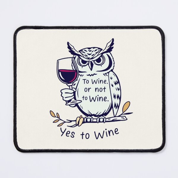 Item preview, To wine or not to wine? Yes to wine! designed and sold by Bratak.