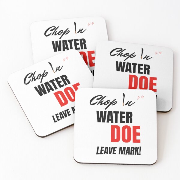 Item preview, Caribbean Trini Wisdom Quote Design, "chop in water doe leave mark", Trini Proverbs, Bold Trinidadian Quote designed and sold by KaribbeanPosse.