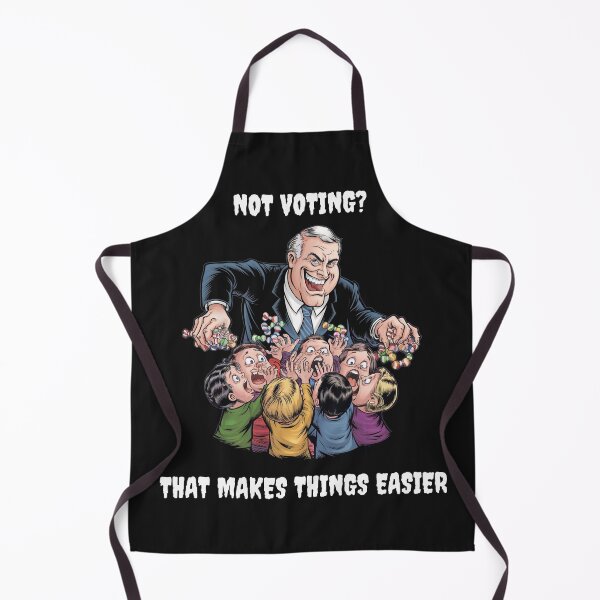 Item preview, Not Voting? That Makes Things Easier designed and sold by JETees.