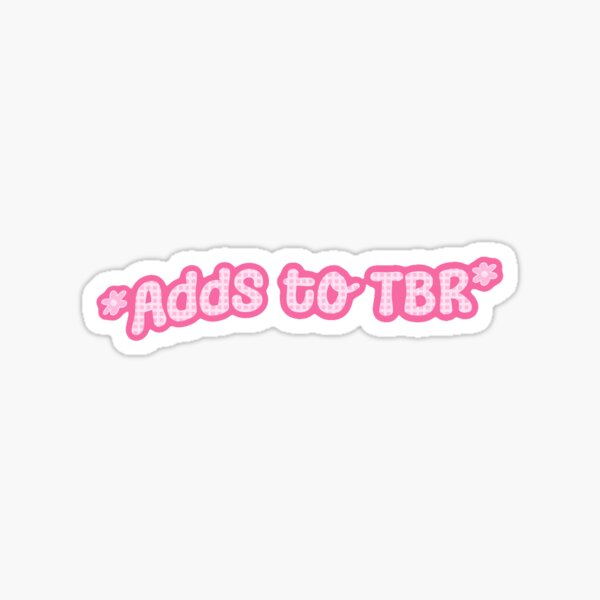 Artikel-Vorschau von Wird zu TBR (zum Lesen) hinzugefügt (pink), designt und verkauft von SnugbugStudios.