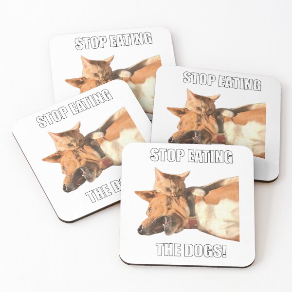Item preview, Stop eating the dogs meme designed and sold by zlapr.
