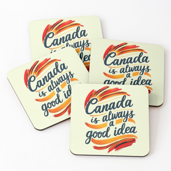 Item preview, Canada Is Always A Good Idea Travel Quote designed and sold by TheArtOfPat.