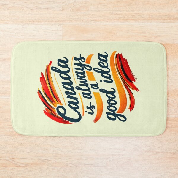 Item preview, Canada Is Always A Good Idea Travel Quote designed and sold by TheArtOfPat.