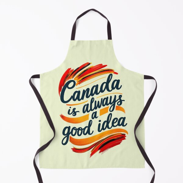 Item preview, Canada Is Always A Good Idea Travel Quote designed and sold by TheArtOfPat.