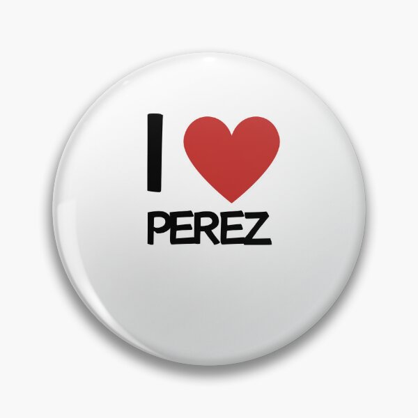 Item preview, I LOVE PEREZ designed and sold by JonasSwifieF1.