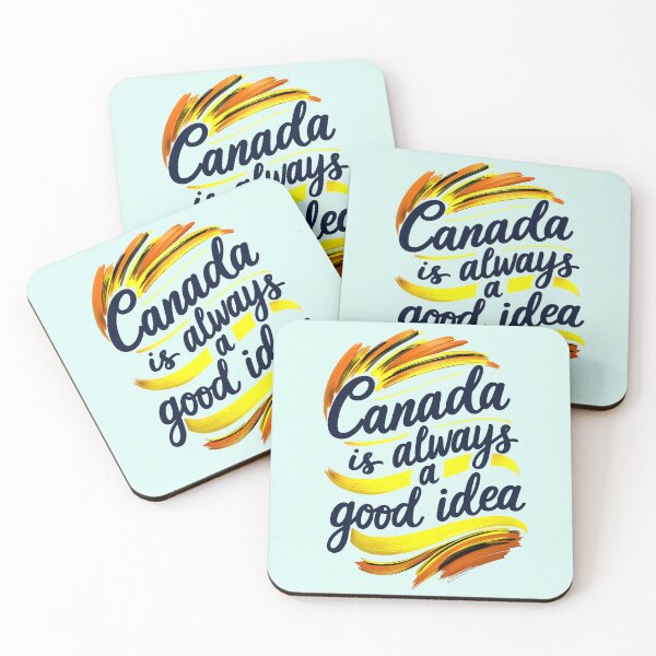 Item preview, Canada Is Always A Good Idea Travel Quote designed and sold by TheArtOfPat.
