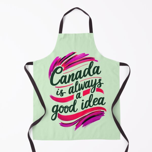 Item preview, Canada Is Always A Good Idea Travel Quote designed and sold by TheArtOfPat.