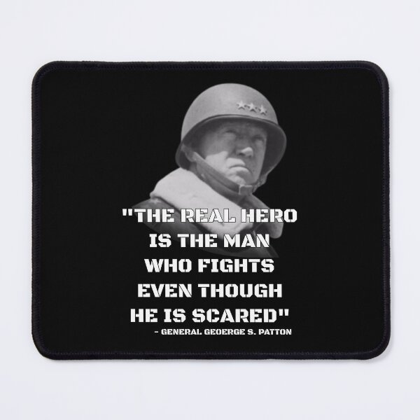 Item preview, General George S Patton Quote - The Real Hero designed and sold by ContTraders.