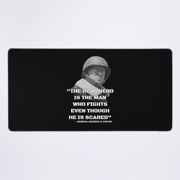 Item preview, General George S Patton Quote - The Real Hero designed and sold by ContTraders.
