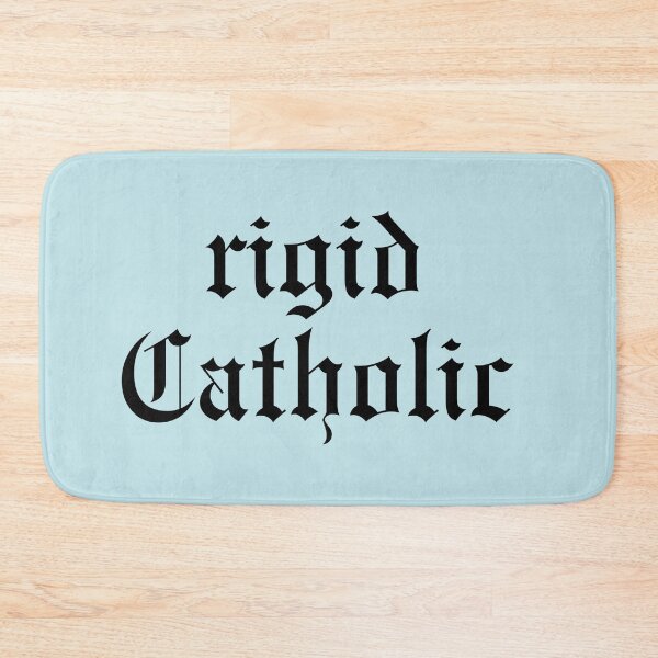 Item preview, Rigid Catholic - Traditional Catholic designed and sold by opptop.
