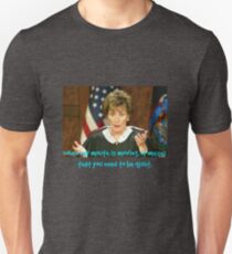 judge judy - when my mouth is moving Unisex T-Shirt