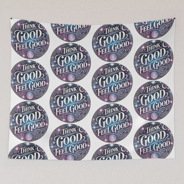Item preview, Think Good Feel Good (2) designed and sold by MysticWhisper.