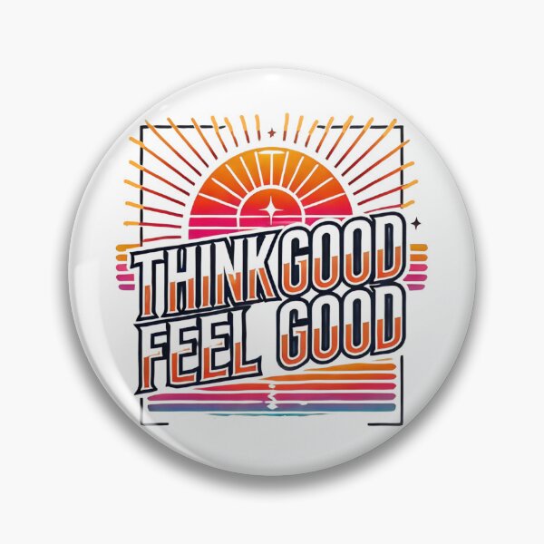 Item preview, Think Good Feel Good (3) designed and sold by MysticWhisper.