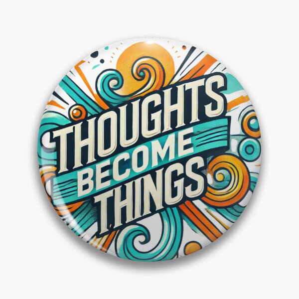 Item preview, Thoughts Become Things (3) designed and sold by MysticWhisper.