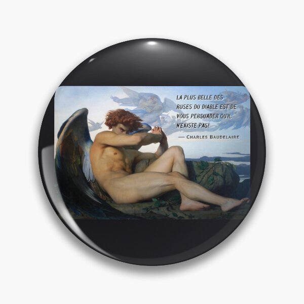 Item preview, Charles Pierre Baudelaire: La plus belle des ruses du diable est de vous persuader qu'il n'existe pas designed and sold by artbleed.