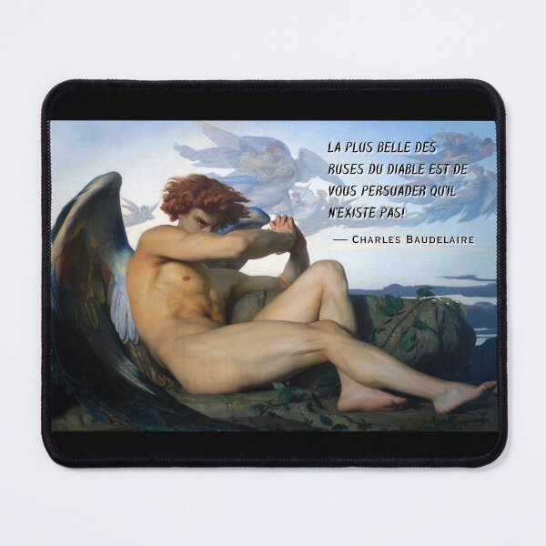 Item preview, Charles Pierre Baudelaire: La plus belle des ruses du diable est de vous persuader qu'il n'existe pas designed and sold by artbleed.