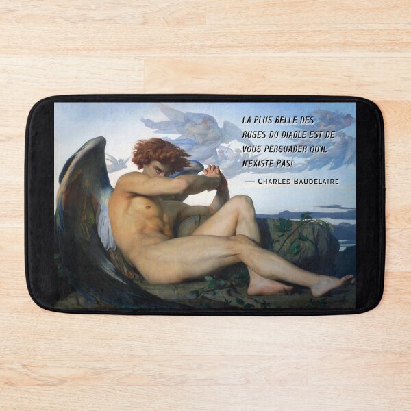 Item preview, Charles Pierre Baudelaire: La plus belle des ruses du diable est de vous persuader qu'il n'existe pas designed and sold by artbleed.