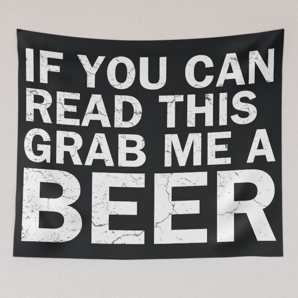 Item preview, If You Can Read This Grab Me A Beer designed and sold by HowToCanadian.