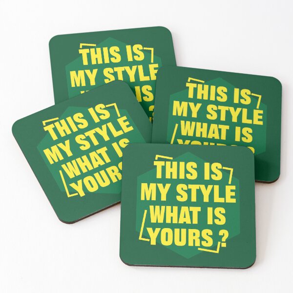 Item preview, This is my style what is your. banner, cover, sticker, t shirt, designed and sold by JSWDESIGNS.