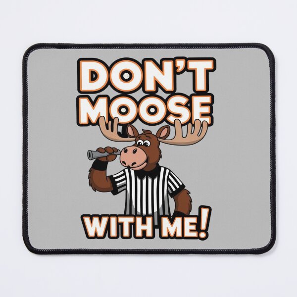 Item preview, Don't moose designed and sold by JansenGS.