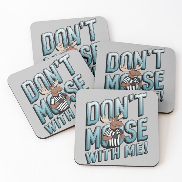 Item preview, Don't moose with me - Don't moose designed and sold by JansenGS.