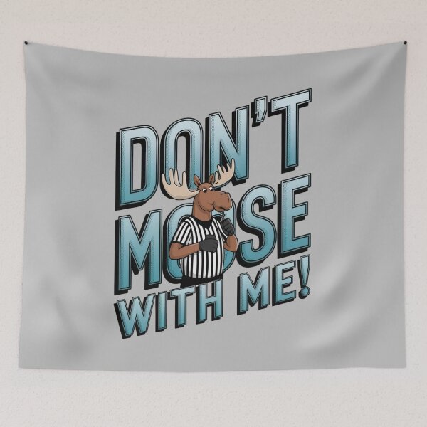 Item preview, Don't moose with me - Don't moose designed and sold by JansenGS.