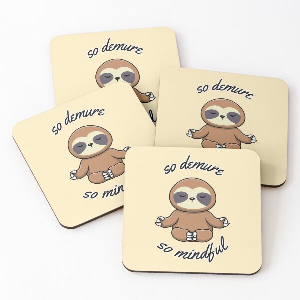 Item preview, So Demure so Mindful Sloth Meme designed and sold by impressionofmel.