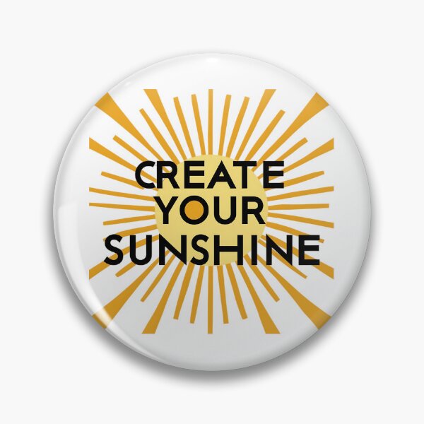 Item preview, Create Your Sunshine - Motivational T-Shirt designed and sold by fashionsicon.