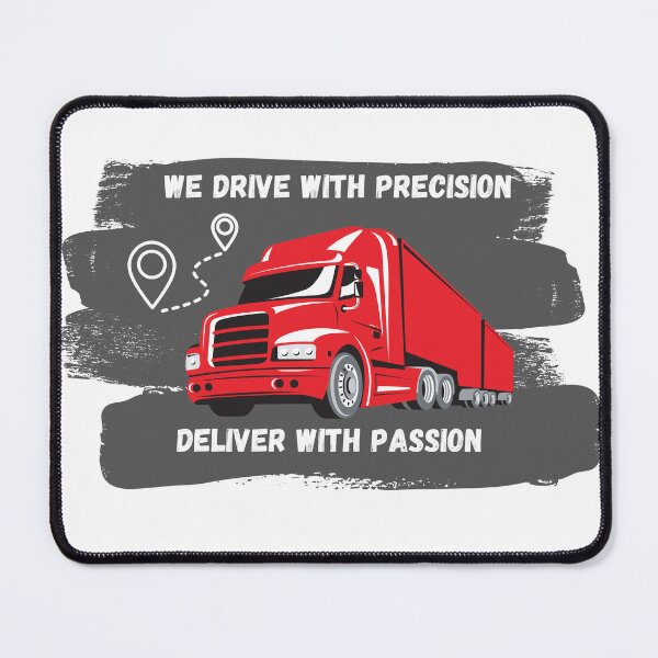 Item preview, WE DRIVE WITH PRECISION DELIVER WITH PASSION designed and sold by LukWer.