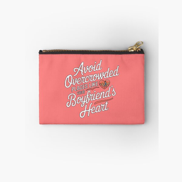 Item preview, Overcrowded Places Like Your Boyfriend's Heart designed and sold by ThreeftlyPicks.