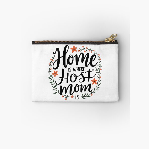 Item preview, Home is Where Host Mom Is designed and sold by musthavewords.