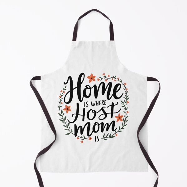 Item preview, Home is Where Host Mom Is designed and sold by musthavewords.
