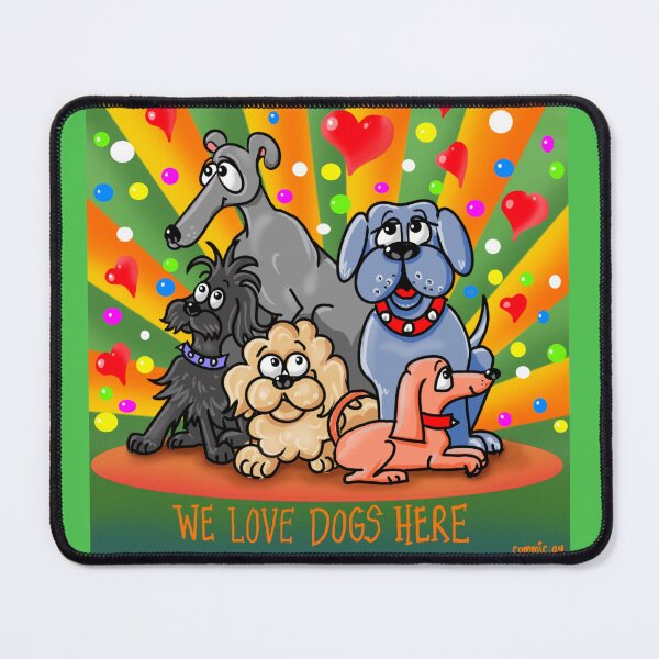 Item preview, We Love Dogs Here designed and sold by COMMICdesigns.