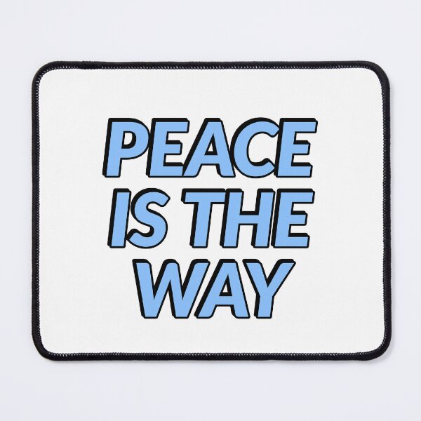 Item preview, Peace is the way - International Day of Peace designed and sold by Inspirationmotivation.